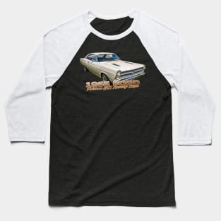 1966 Ford Fairlane GTA Hardtop Coupe Baseball T-Shirt